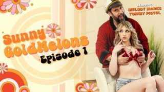 Sunny Goldmelons Scene 1 – Melody Marks