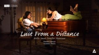 Lust From a Distance: Stella Smut Director Showcase – Chanel Camryn & Scarlett Alexis